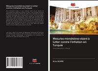Produktbild: Mesures mon&eacute;taires visant &agrave; lutter contre l'inflation en Turquie