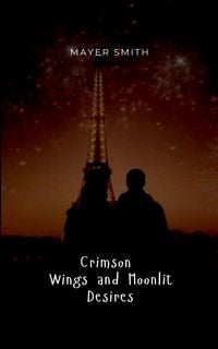 Produktbild: Crimson Wings and Moonlit Desires