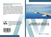 Produktbild: Algorithms for Optimizing operative Flight Dispatching