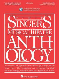 Produktbild: The Singer's Musical Theatre Anthology: Volume 4 Baritone Bass Vocal Sheet Music Book with Online Piano Accompaniments Broadway Song Collection for Auditions Lessons Recitals and Performance