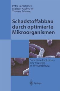 Produktbild: Schadstoffabbau durch optimierte Mikroorganismen