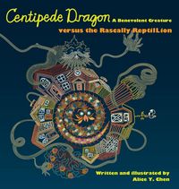 Produktbild: Centipede Dragon A Benevolent Creature versus the Rascally ReptilLion