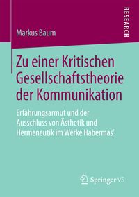 Produktbild: Zu einer Kritischen Gesellschaftstheorie der Kommunikation