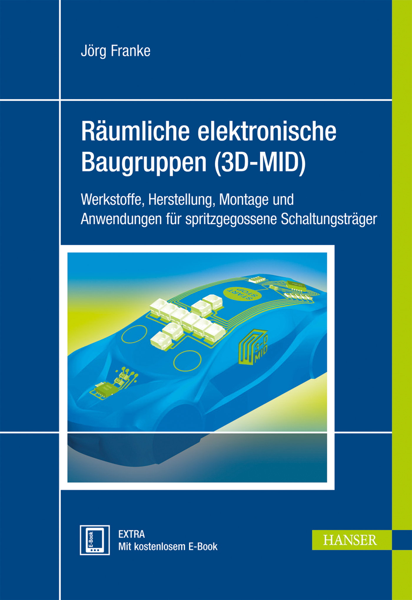 Produktbild: R&auml;umliche elektronische Baugruppen (3D-MID)