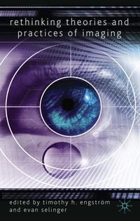 Produktbild: Rethinking Theories and Practices of Imaging