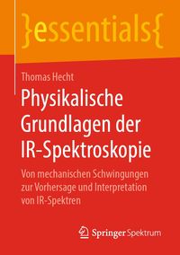 Produktbild: Physikalische Grundlagen der IR-Spektroskopie
