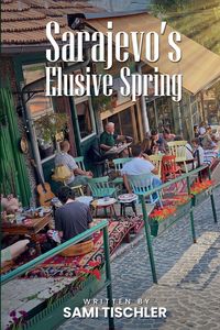 Produktbild: Sarajevo's Elusive Spring