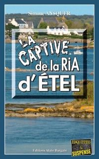 Produktbild: La Captive de la Ria D'Etel