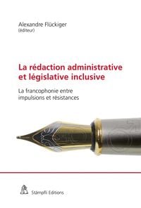 Produktbild: La r&eacute;daction administrative et l&eacute;gislative inclusive (Open Access)