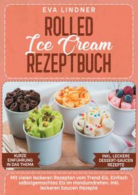 Produktbild: Rolled Ice Cream Rezeptbuch