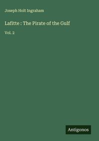 Produktbild: Lafitte : The Pirate of the Gulf
