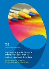Produktbild: A Practical Guide to Social Interaction Research in Autism Spectrum Disorders