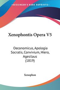 Bild vom Artikel Xenophontis Opera V5 vom Autor Xenophon
