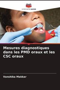 Produktbild: Mesures diagnostiques dans les PMD oraux et les CSC oraux