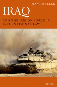 Produktbild: Iraq and the Use of Force in International Law