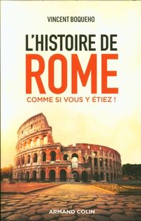 Produktbild: L'histoire de Rome comme si vous y &eacute;tiez !