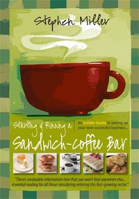 Produktbild: Starting and Running a Sandwich-Coffee Bar, 2nd Edition