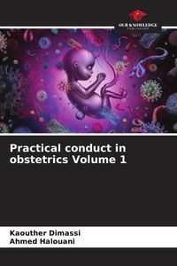 Produktbild: Practical conduct in obstetrics Volume 1