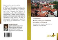 Produktbild: Misericordia y m&iacute;stica en los disc&iacute;pulos misioneros