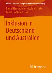 Bild vom Artikel Inklusion in Deutschland und Australien vom Autor Ingrid Harrington