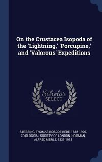 Produktbild: On the Crustacea Isopoda of the 'Lightning, ' 'Porcupine, ' and 'Valorous' Expeditions