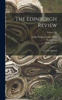 Produktbild: The Edinburgh Review: Or Critical Journal; Volume 154