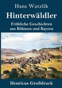 Produktbild: Hinterw&auml;ldler (Gro&szlig;druck)