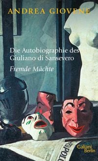 Produktbild: Die Autobiographie des Giuliano di Sansevero