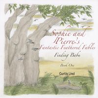 Produktbild: Sophie and Pierre's Fantastic Feathered Fables