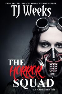 Produktbild: THE HORROR SQUAD: An Apocalyptic Tale