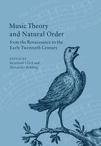 Produktbild: Music Theory and Natural Order from the Renaissance to the Early Twentieth Century