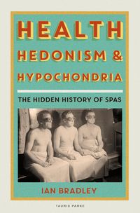 Produktbild: Health, Hedonism and Hypochondria