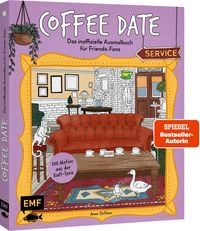 Produktbild: Coffee-Date &ndash; Das inoffizielle Ausmalbuch f&uuml;r Friends-Fans