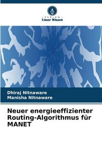 Produktbild: Neuer energieeffizienter Routing-Algorithmus f&uuml;r MANET
