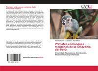 Produktbild: Primates en bosques montanos de la Amazon&iacute;a del Per&uacute;