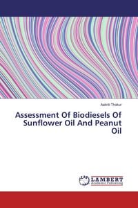 Produktbild: Assessment Of Biodiesels Of Sunflower Oil And Peanut Oil