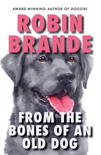 Produktbild: From the Bones of an Old Dog