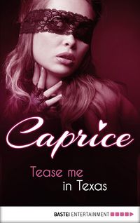 Produktbild: Tease me in Texas - Caprice