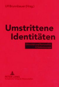 Produktbild: Umstrittene Identit&auml;ten