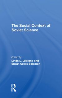 Produktbild: Lubrano, L: Social Context Of Soviet Science