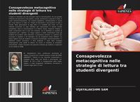 Produktbild: Consapevolezza metacognitiva nelle strategie di lettura tra studenti divergenti