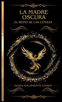 Produktbild: La Madre Oscura El Reino de las Cenizas