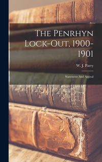 Produktbild: The Penrhyn Lock-out, 1900-1901