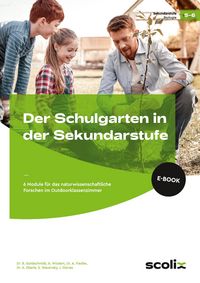 Produktbild: Der Schulgarten in der Sekundarstufe - Klasse 5/6