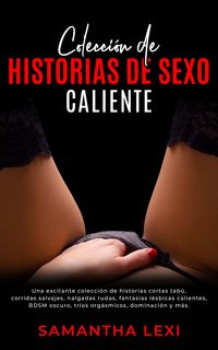 Produktbild: Colecci&oacute;n de Historias de Sexo Caliente