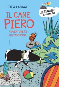 Produktbild: Il Cane Piero. Avventure di un fantasma