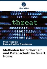 Produktbild: Methoden f&uuml;r Sicherheit und Datenschutz im Smart Home