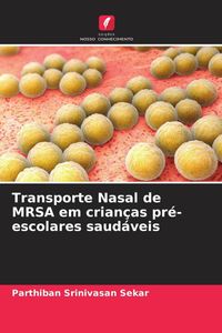Produktbild: Transporte Nasal de MRSA em crian&ccedil;as pr&eacute;-escolares saud&aacute;veis