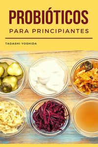 Produktbild: Probi&oacute;ticos para principiantes