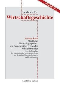 Produktbild: Staatliche Technologiepolitik und branchen&uuml;bergreifender Wissenstransfer